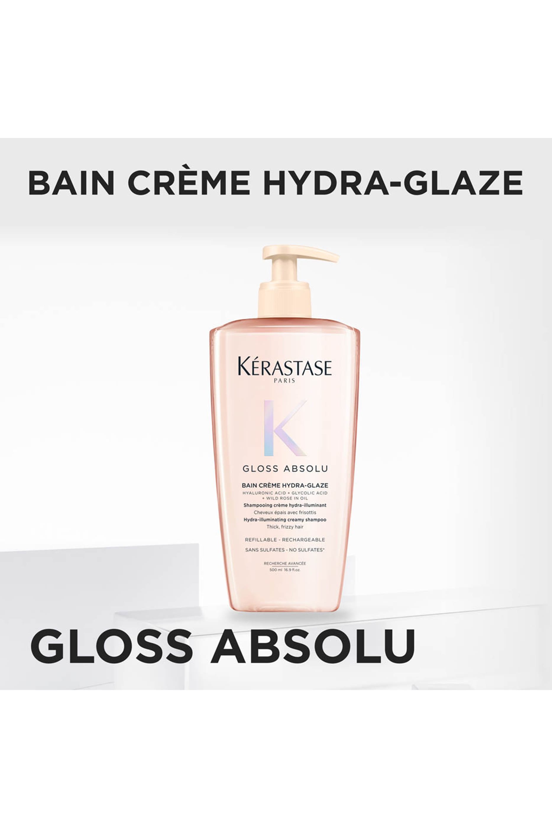  Gloss Absolu Bain Creme Hydra-Glaze Refillable Shampoo 