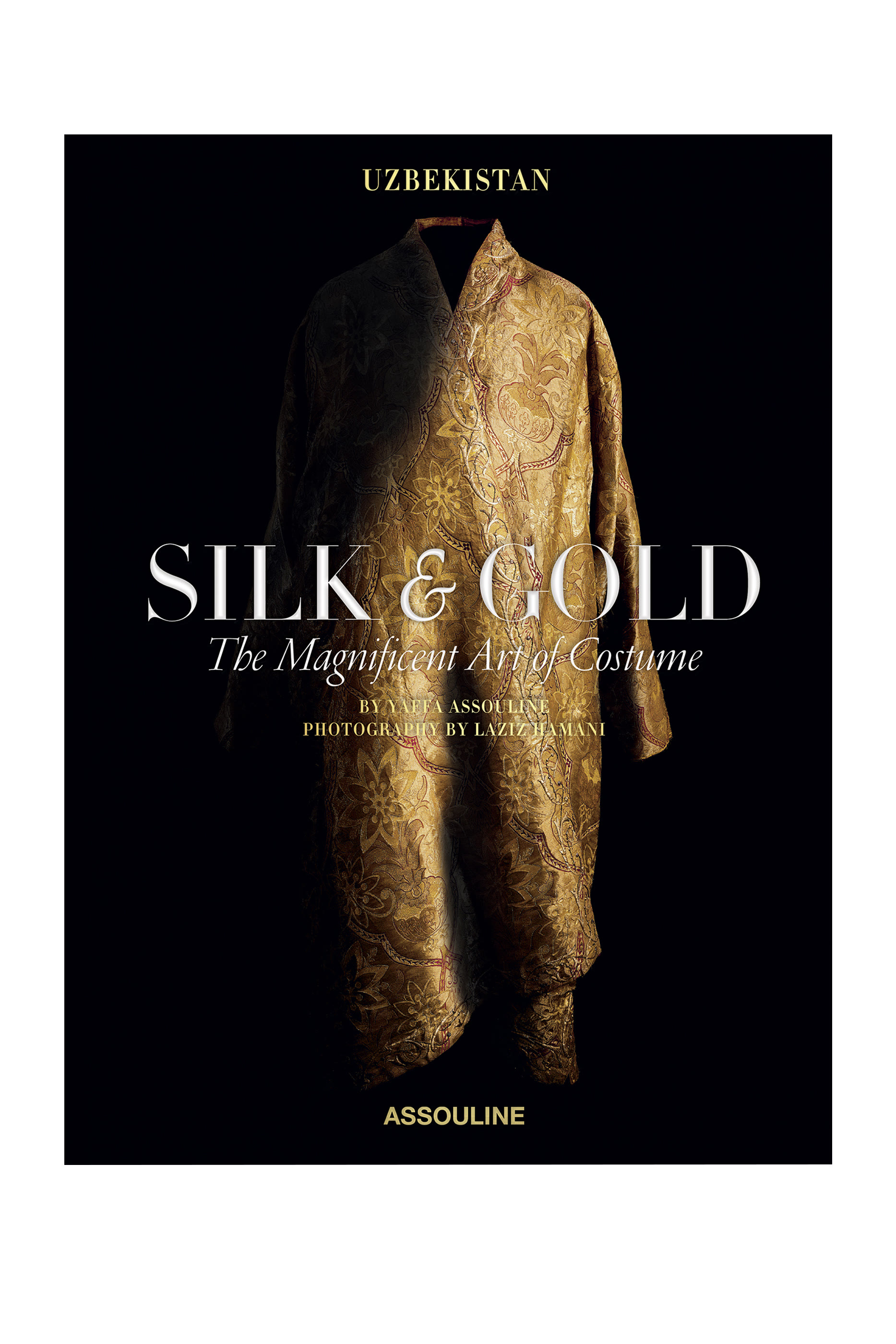 Uzbekistan Silk & Gold: The Magnificent Art of Costume
